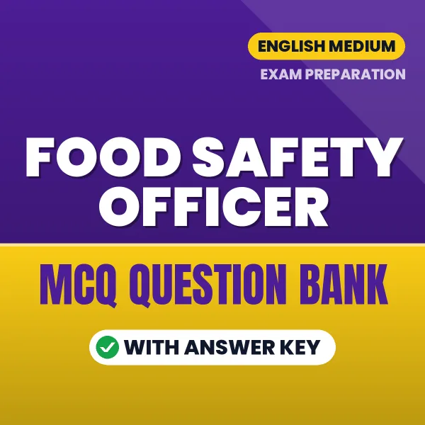 Best MCQ eBook for Food Safety Officer Exam in English | Selected Questions with Answer Key