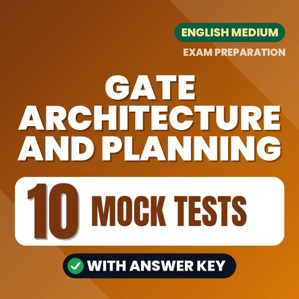Boost Your GATE Architecture and Planning Exam Score with 10 Mock Tests with Answer Key in English – PDF eBook