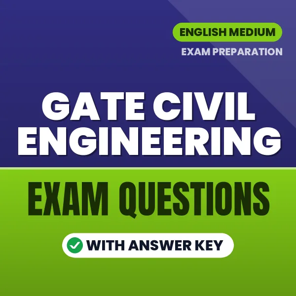 GATE Civil Engineering Study eBook (English): Exam-Oriented Questions with Answers in PDF