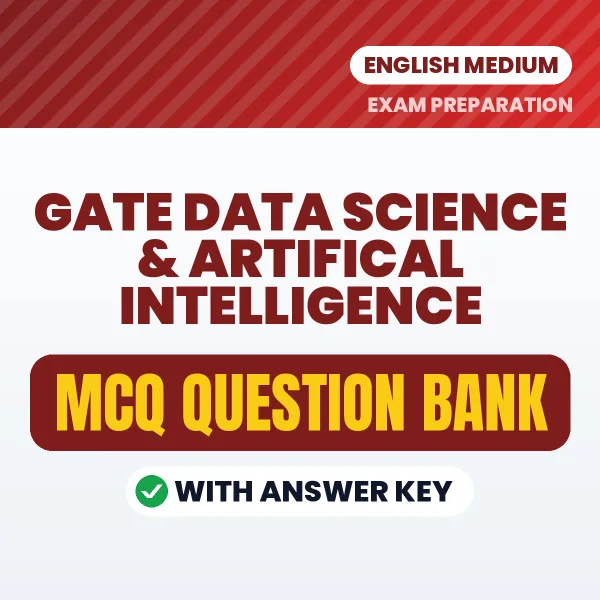 Crack GATE Data Science & Artifical Intelligence Exam with This MCQ Practice Book PDF in English – Instant Download