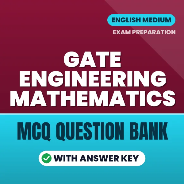 GATE Engineering Mathematics MCQ with Answer Key Book PDF in English – Exam-Oriented Objective Questions for Quick Revision