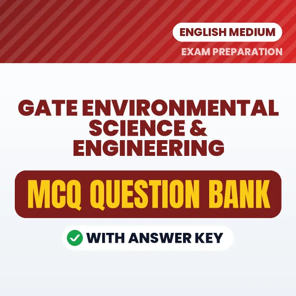 Prepare for GATE Environmental Science & Engineering Exam with Multiple Choice Questions & Answers PDF in English