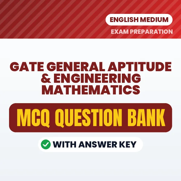 Prepare for GATE General Aptitude & Engineering Mathematics Exam with Multiple Choice Questions & Answers PDF in English