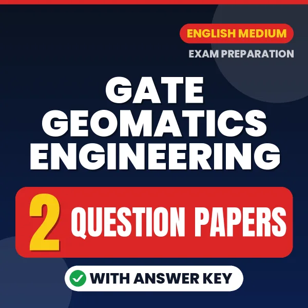 Boost Your GATE Geomatics Engineering Exam Score with 2 Question Papers with Answer Key in English – PDF eBook