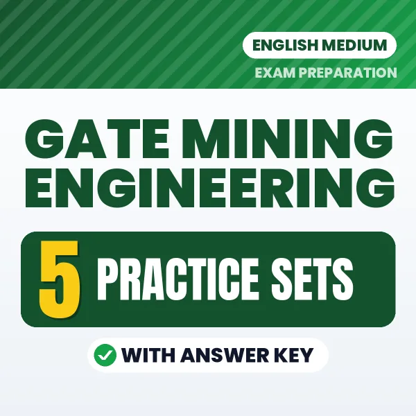 GATE Mining Engineering Practice Set PDF in English – 5 Full-Length Practice Sets with Answer Key