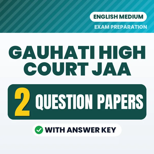 Practice for Gauhati High Court JAA Exam at Home – 2 Question Papers PDF in English with Answers