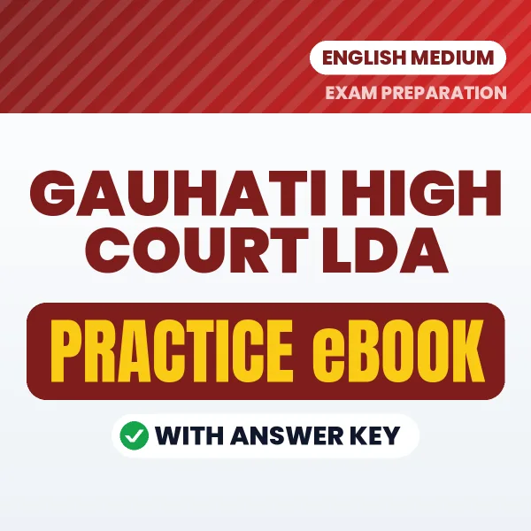 Prepare Smarter for Gauhati High Court LDA Exam – Instant Download PDF Book in English