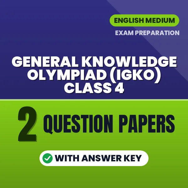Download 2 General Knowledge Olympiad (IGKO) Class 4 Question Papers PDF (English) Based on the Latest Exam Pattern