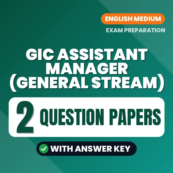 Test Your GIC Assistant Manager (General Stream) Exam Preparation – 2 Question Papers with Answer Key in PDF Format (English)