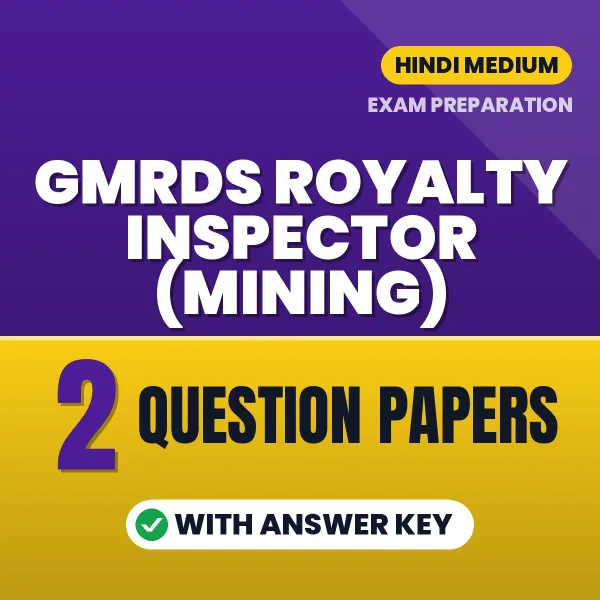 GMRDS Royalty Inspector (Mining) Exam Question Paper Series (Hindi): 2 Exam-Like Question Papers with Answers