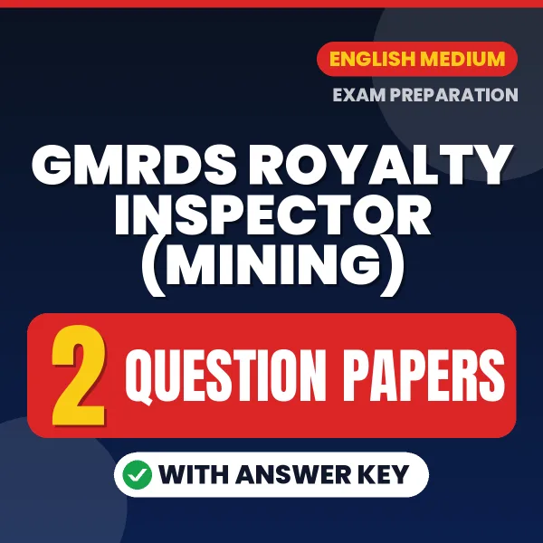 Download 2 GMRDS Royalty Inspector (Mining) Question Papers PDF (English) Based on the Latest Exam Pattern