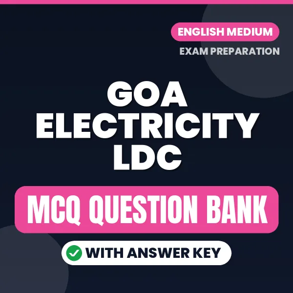 Best MCQ eBook for GOA ELECTRICITY LDC Exam in English | Selected Questions with Answer Key