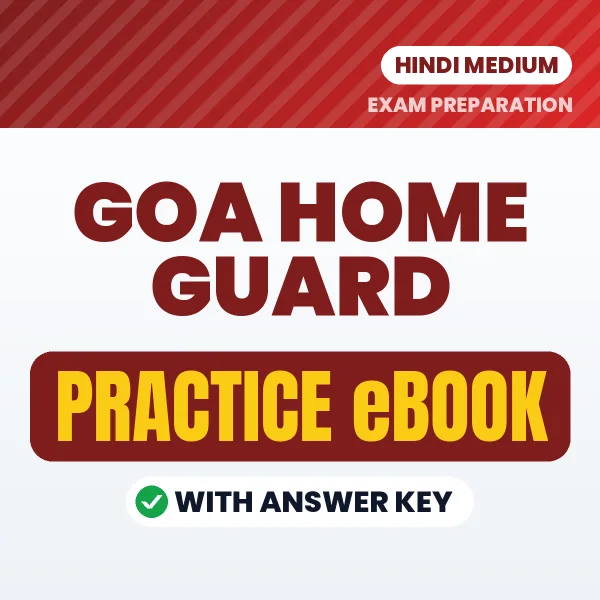 GOA Home Guard Exam eBook PDF in Hindi – Complete Practice Material for Smart Preparation