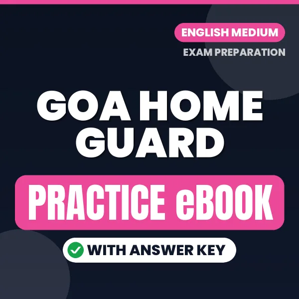 GOA Home Guard Exam eBook PDF in English – Complete Practice Material for Smart Preparation