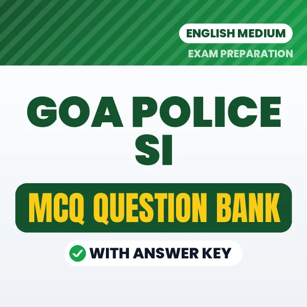 Goa Police SI MCQ with Answer Key Book PDF in English – Exam-Oriented Objective Questions for Quick Revision