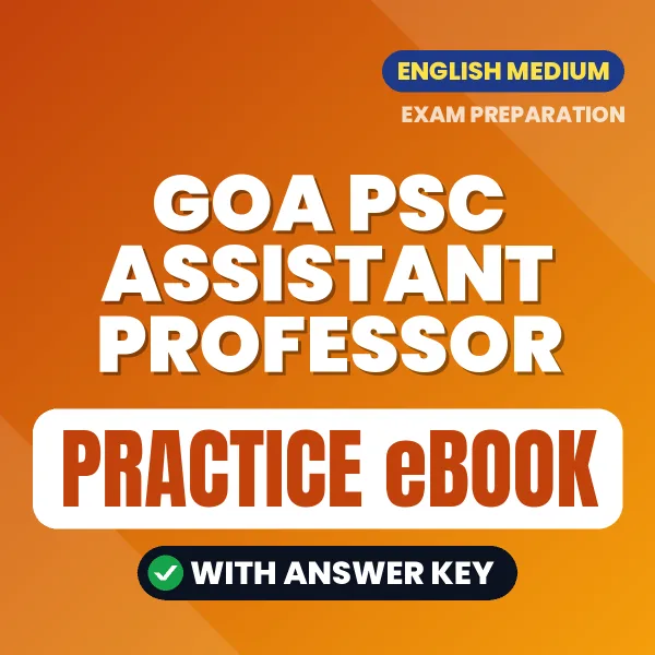Prepare Smarter for Goa PSC Assistant Professor Exam – Instant Download PDF Book in English
