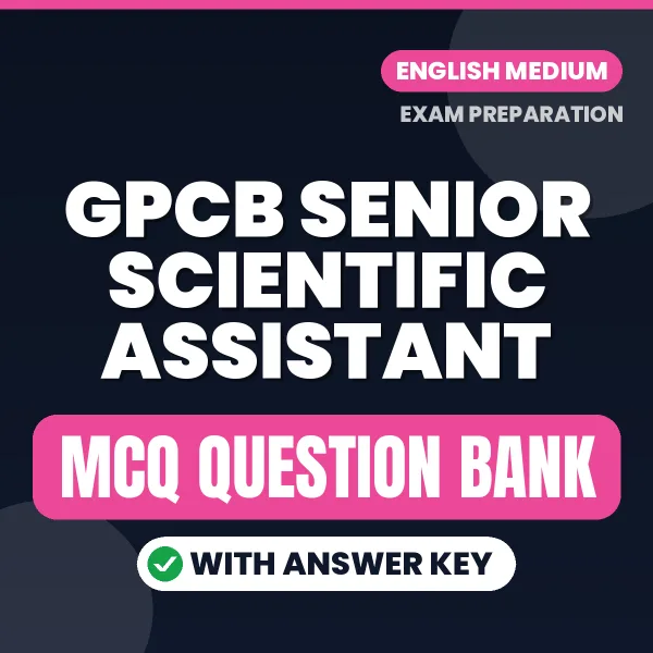 GPCB Senior Scientific Assistant MCQ with Answer Key Book PDF in English – Exam-Oriented Objective Questions for Quick Revision