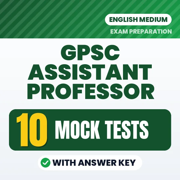 Latest Pattern GPSC Assistant Professor Mock Test eBook in English – 10 Mock Tests with Answer Key for Self-Assessment