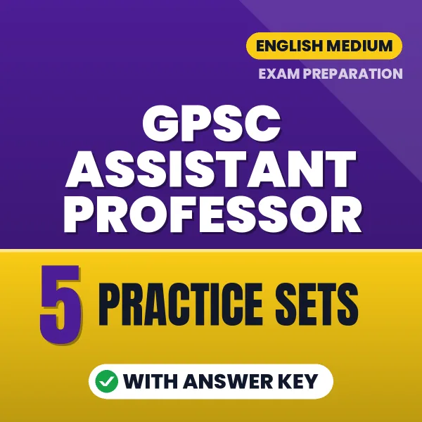 Latest Pattern GPSC Assistant Professor Practice Set eBook in English – 5 Practice Sets with Answer Key for Self-Assessment