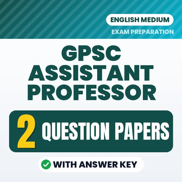 Latest Pattern GPSC Assistant Professor Question Paper eBook in English – 2 Question Papers with Answer Key for Self-Assessment