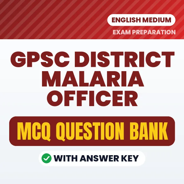 Prepare for GPSC District Malaria Officer Exam with Multiple Choice Questions & Answers PDF in English