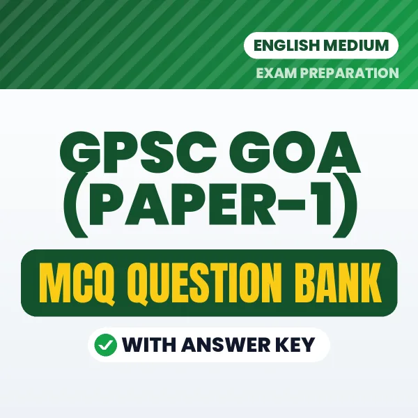 Prepare for GPSC Goa (Paper-1) Exam with Multiple Choice Questions & Answers PDF in English