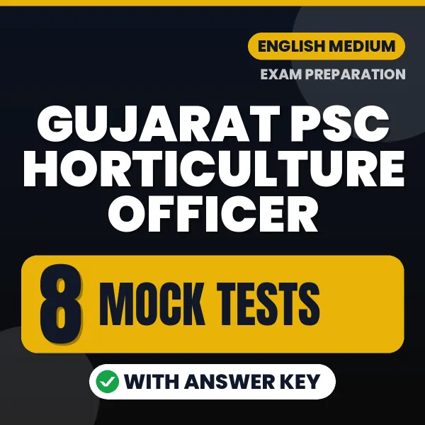 Boost Your Gujarat PSC Horticulture Officer Exam Score with 8 Mock Tests with Answer Key in English – PDF eBook