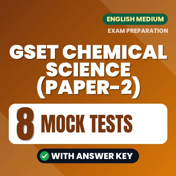 8 Mock Tests for GSET Chemical Science (Paper-2) Exam in English | Practice eBook with Answer Key – Instant PDF Download