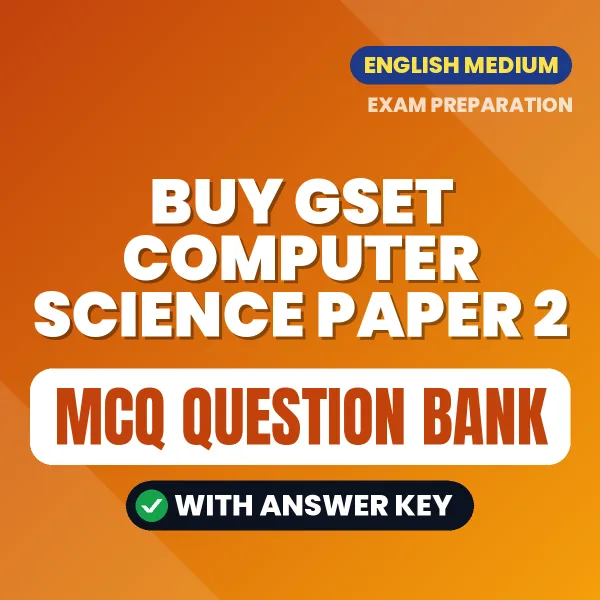 Buy GSET Computer Science Paper 2 Exam Objective Type Questions eBook in English – Latest Pattern MCQ Collection