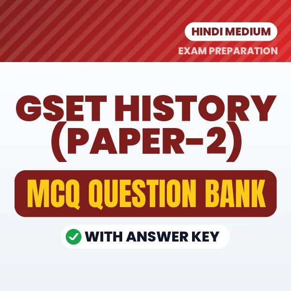 Crack GSET History (Paper-2) Exam with This MCQ Practice Book PDF in Hindi – Instant Download