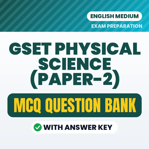 GSET Physical Science (Paper-2) MCQ with Answer Key Book PDF in English – Exam-Oriented Objective Questions for Quick Revision