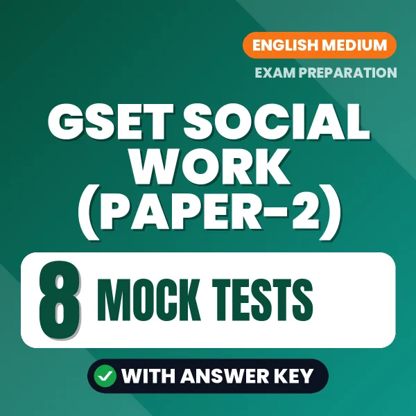 GSET Social Work (Paper-2) Exam Mock Test Series (English): 8 Exam-Like Mock Tests with Answers