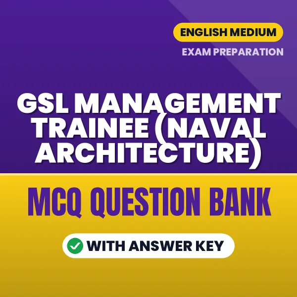 Crack GSL Management Trainee (Naval Architecture) Exam with This MCQ Practice Book PDF in English – Instant Download
