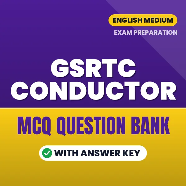 GSRTC Conductor Important MCQs with Answers (English) – Digital Question Bank for Exam Preparation