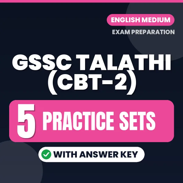 Practice for GSSC Talathi (CBT-2) Exam at Home – 5 Practice Sets PDF in English with Answers