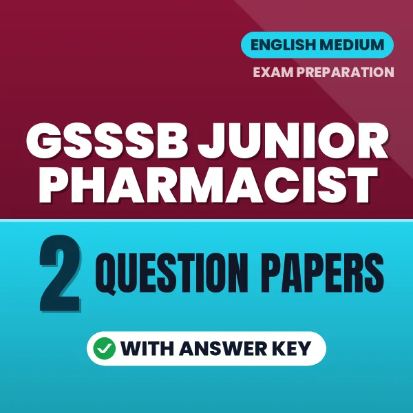 2 Question Papers for GSSSB Junior Pharmacist Exam in English | Practice eBook with Answer Key – Instant PDF Download