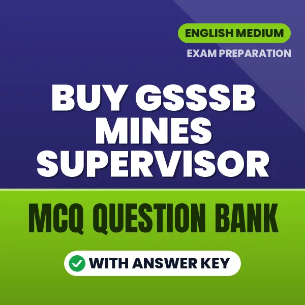Buy GSSSB Mines Supervisor Exam Objective Type Questions eBook in English – Latest Pattern MCQ Collection