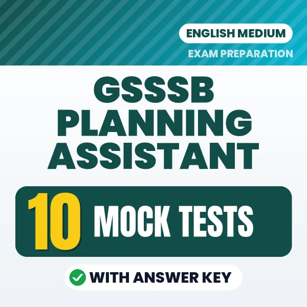 Test Your GSSSB Planning Assistant Exam Preparation – 10 Mock Tests with Answer Key in PDF Format (English)