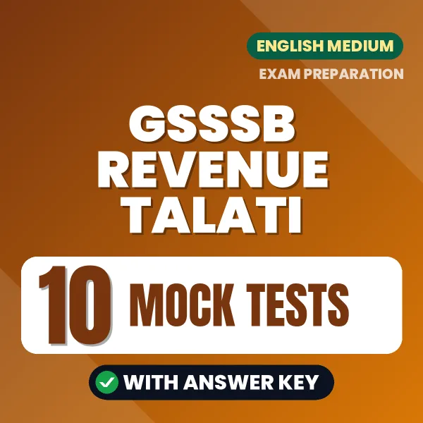 GSSSB Revenue Talati Exam Mock Test Series (English): 10 Exam-Like Mock Tests with Answers