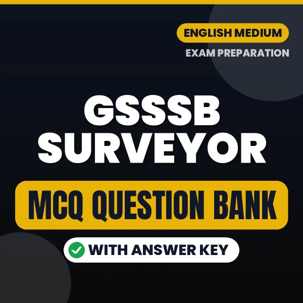 Download GSSSB Surveyor Exam MCQ PDF in English – Important Objective Questions with Answers