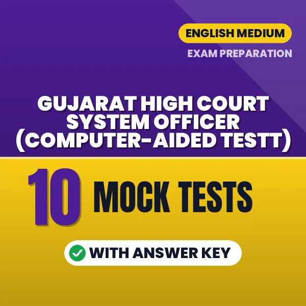 Gujarat High Court System Officer (Computer-Aided Testt) Mock Test PDF in English – 10 Full-Length Mock Tests with Answer Key