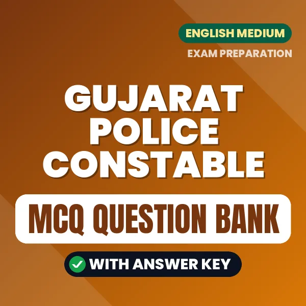 Prepare for Gujarat Police Constable Exam with Multiple Choice Questions & Answers PDF in English