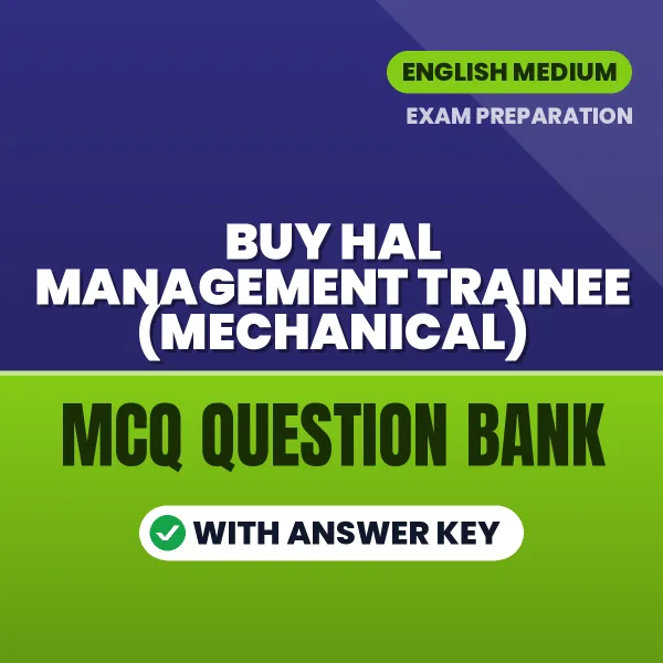 Buy HAL Management Trainee (Mechanical) Exam Objective Type Questions eBook in English – Latest Pattern MCQ Collection