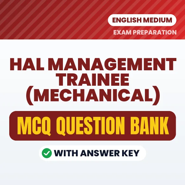 Download HAL Management Trainee (Mechanical) Exam MCQ PDF in English – Important Objective Questions with Answers