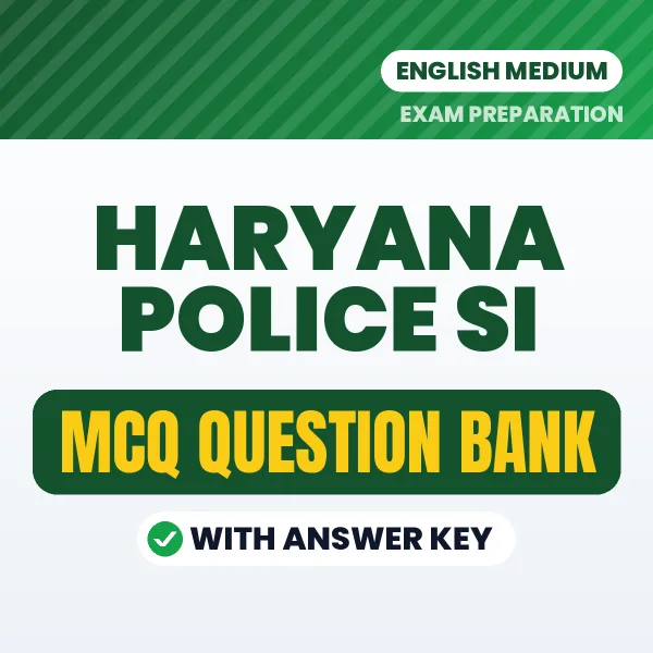 Download Haryana Police SI Exam MCQ PDF in English – Important Objective Questions with Answers