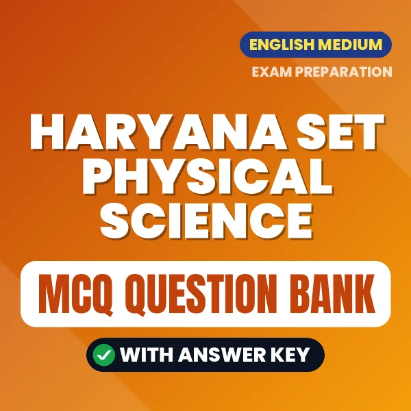 Crack Haryana SET Physical Science Exam with This MCQ Practice Book PDF in English – Instant Download