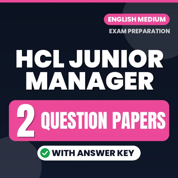 Practice for HCL Junior Manager Exam at Home – 2 Question Papers PDF in English with Answers