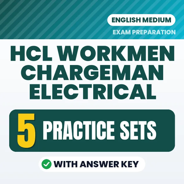 Practice for HCL Workmen Chargeman Electrical Exam at Home – 5 Practice Sets PDF in English with Answers