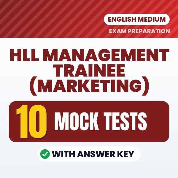 Test Your HLL Management Trainee (Marketing) Exam Preparation – 10 Mock Tests with Answer Key in PDF Format (English)