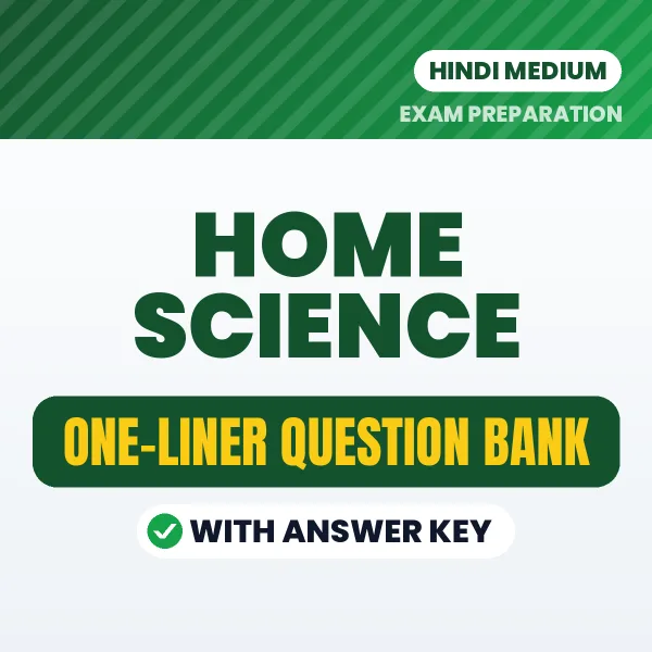 Home Science One-Liner Questions PDF in Hindi – Quick Revision Book with Answers